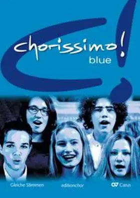 Weigele / Brecht |  chorissimo! blue. Schulchorbuch für gleiche Stimmen (ab 10 Exemplaren) | Buch |  Sack Fachmedien