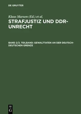 Gewalttaten an der deutsch-deutschen Grenze | Buch | 978-3-89949-007-7 | sack.de