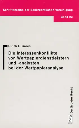 Göres |  Interessenkonflikte von Wertpapierdienstleistern und -analysten bei der Wertpapieranalyse | Buch |  Sack Fachmedien