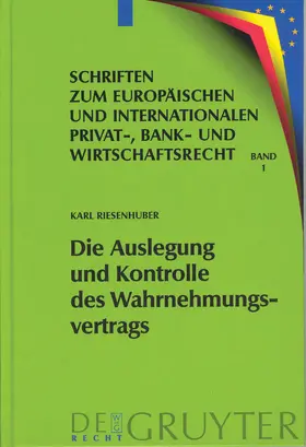 Riesenhuber | Die Auslegung und Kontrolle des Wahrnehmungsvertrags | Buch | 978-3-89949-183-8 | sack.de
