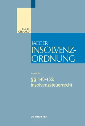 Fehrenbacher / Eckardt |  §§ 148-155; Insolvenzsteuerrecht | Buch |  Sack Fachmedien