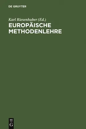 Riesenhuber |  Europäische Methodenlehre | Buch |  Sack Fachmedien