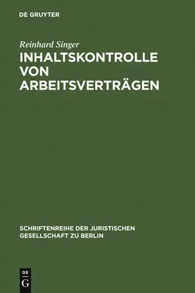 Singer |  Inhaltskontrolle von Arbeitsverträgen | Buch |  Sack Fachmedien