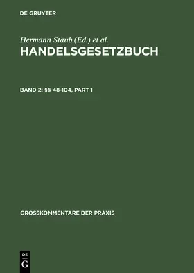 Emde / Staub / Joost |  Handelsgesetzbuch 2 Grosskommentar §§ 48-104 | Buch |  Sack Fachmedien