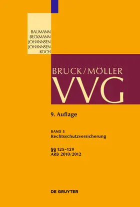 Bruns |  Rechtsschutzversicherung §§ 125-129 | Buch |  Sack Fachmedien