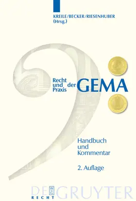 Kreile / Becker / Riesenhuber |  Recht und Praxis der GEMA | eBook | Sack Fachmedien