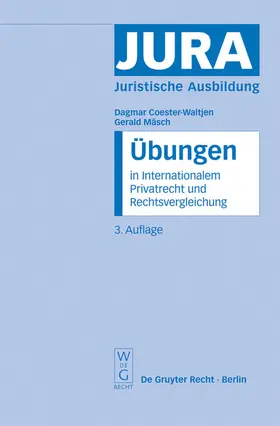 Coester-Waltjen / Mäsch |  Übungen in Internationalem Privatrecht und Rechtsvergleichung | eBook | Sack Fachmedien