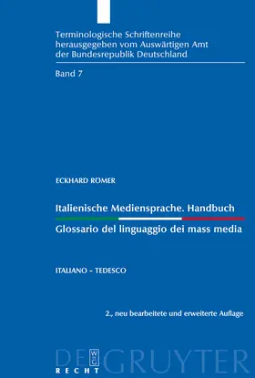 Römer |  Italienische Mediensprache. Handbuch / Glossario del linguaggio dei mass media | Buch |  Sack Fachmedien