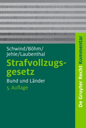 Schwind / Böhm / Jehle |  Strafvollzugsgesetz | eBook | Sack Fachmedien