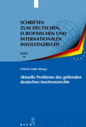 Smid / Zeuner / Schmidt |  Aktuelle Probleme des geltenden deutschen Insolvenzrechts | eBook | Sack Fachmedien