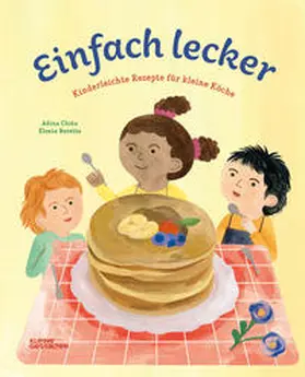 Kleine Gestalten / Klanten / Chitu | Einfach lecker | Buch | 978-3-89955-147-1 | sack.de