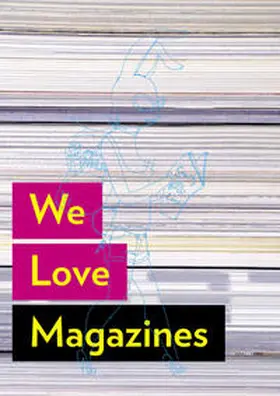 Klanten / Losowsky |  We Love Magazines | Buch |  Sack Fachmedien