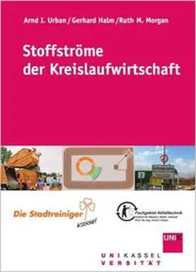 Urban / Halm / Morgan |  Stoffströme der Kreislaufwirtschaft | Buch |  Sack Fachmedien