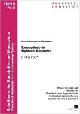 Schmidt |  Nanotechnologie im Bauwesen Nanooptimierte Hightech-Baustoffe | Buch |  Sack Fachmedien
