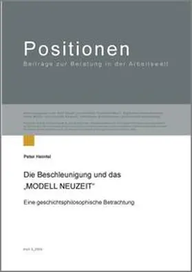 Heintel |  Die Beschleunigung und das "Modell NeuzeitT" | Buch |  Sack Fachmedien
