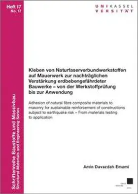 Emami |  Kleben von Naturfaserverbundwerkstoffen auf Mauerwerk zur nachträglichen Verstärkung erdbebengefährdeter Bauwerke | Buch |  Sack Fachmedien