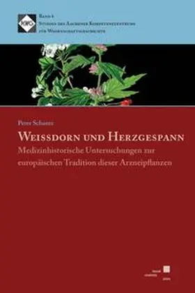Schantz |  Weissdorn und Herzgespann | Buch |  Sack Fachmedien