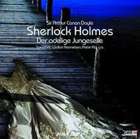 Doyle |  Sherlock Holmes. Der adelige Junggeselle. CD | Sonstiges |  Sack Fachmedien
