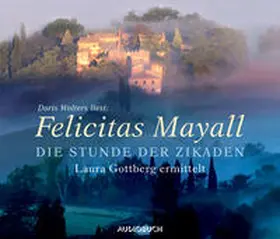 Mayall |  Die Stunde der Zikaden | Sonstiges |  Sack Fachmedien