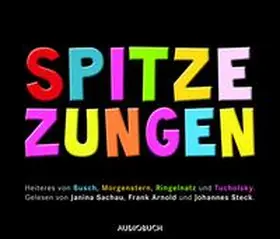 Busch / Morgenstern / Ringelnatz |  Spitze Zungen | Sonstiges |  Sack Fachmedien