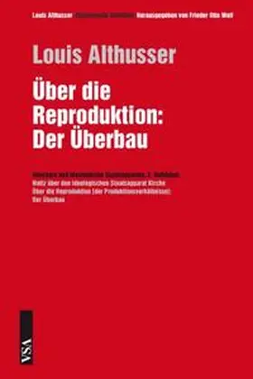 Althusser / Wolf |  Über die Reproduktion | Buch |  Sack Fachmedien