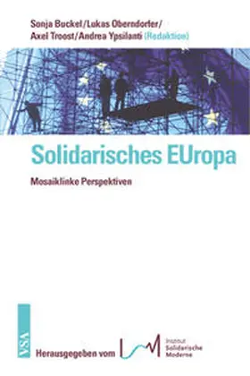 Institut Solidarische Moderne |  Solidarisches EUropa | Buch |  Sack Fachmedien