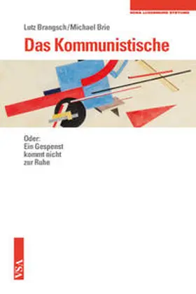 Brangsch / Brie |  Das Kommunistische | Buch |  Sack Fachmedien