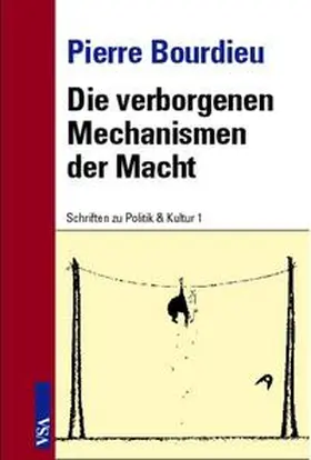 Bourdieu |  Die verborgenen Mechanismen der Macht | Buch |  Sack Fachmedien