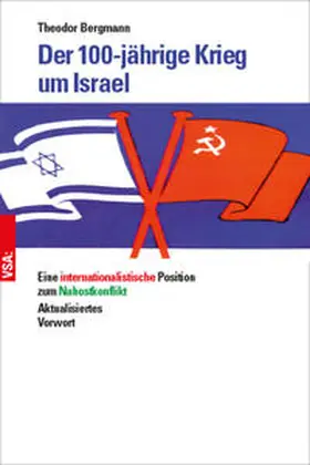 Bergmann |  Der 100-jährige Krieg um Israel | Buch |  Sack Fachmedien