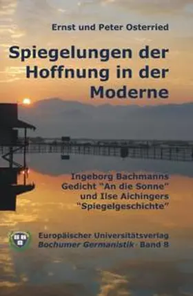 Osterried |  Spiegelungen der Hoffnung in der Moderne | Buch |  Sack Fachmedien