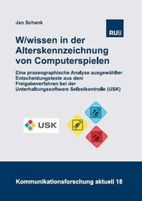 Schank |  W/wissen in der Alterskennzeichnung von Computerspielen | Buch |  Sack Fachmedien
