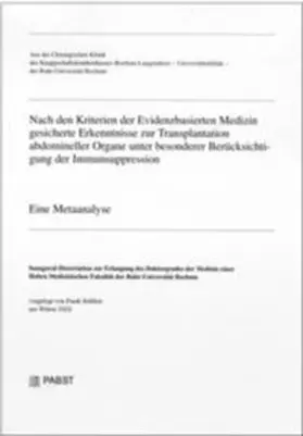 Stöblen |  Nach den Kriterien der Evidenzbasierten Medizin gesicherte Erkenntnisse zur Transplantation abdomineller Organe unter besonderer Berücksichtigung der Immunsuppression | Buch |  Sack Fachmedien