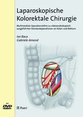 Baca / Amend |  Laparoskopische Kolorektale Chirurgie | Buch |  Sack Fachmedien