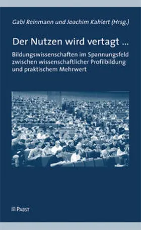 Reinmann / Kahlert |  Der Nutzen wird vertagt ... | Buch |  Sack Fachmedien