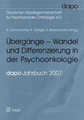 Schumacher / Röttger / Broeckmann |  Übergänge - Wandel und Differenzierung in der Psychoonkologie | Buch |  Sack Fachmedien