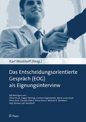 Westhoff |  Das Entscheidungsorientierte Gespräch (EOG) als Eignungsinterview | Buch |  Sack Fachmedien