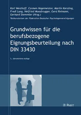 Westhoff / Hagemeister / Kersting |  Grundwissen für die berufsbezogene Eignungsbeurteilung nach DIN 33430 | Buch |  Sack Fachmedien