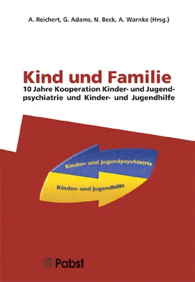 Reichert / Adams |  Kind und Familie | eBook | Sack Fachmedien