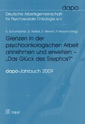 Schumacher / Ratsak / Reinert |  Grenzen in der psychoonkologischen Arbeit annehmen und erweitern - Das Glück des Sisyphos? | Buch |  Sack Fachmedien