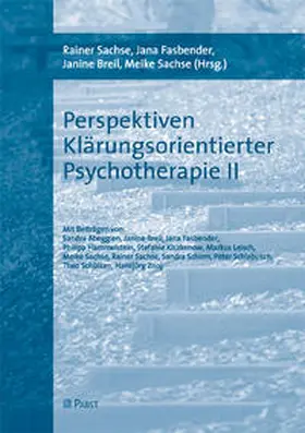 Sachse / Fasbender / Breil |  Perspektiven Klärungsorientierter Psychotherapie II | Buch |  Sack Fachmedien