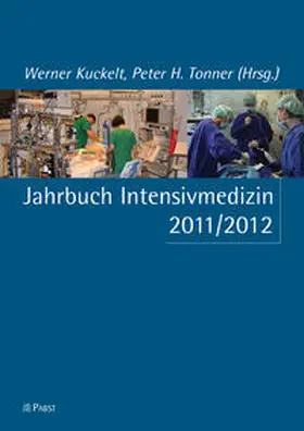 Kuckelt / Tonner |  Jahrbuch Intensivmedizin 2011/2012 | Buch |  Sack Fachmedien