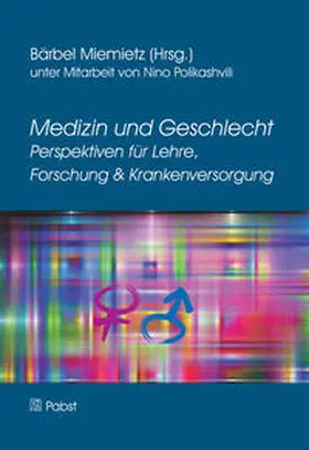 Miemietz |  Medizin und Geschlecht Perspektiven für Lehre, Forschung & Krankenversorgung | Buch |  Sack Fachmedien