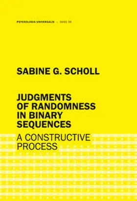 Scholl |  Judgments of randomness in binary sequences | Buch |  Sack Fachmedien