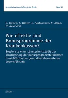 Claßen / Winter / Austermann |  Wie effektiv sind Bonusprogramme der Krankenkassen? | Buch |  Sack Fachmedien