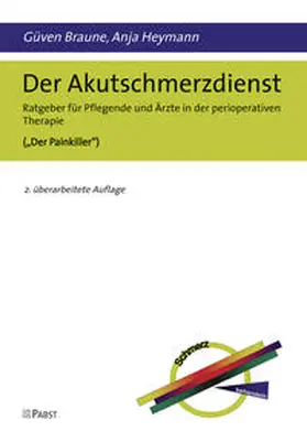 Braune / Heymann |  Der Akutschmerzdienst | Buch |  Sack Fachmedien