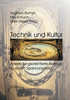 Stumpf / Schuch / Meyer | Technik und Kultur | Buch | 978-3-89967-865-9 | sack.de