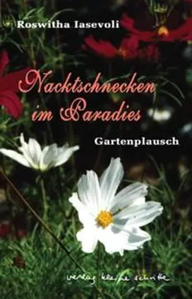 Iasevoli |  Nacktschnecken im Paradies | Buch |  Sack Fachmedien