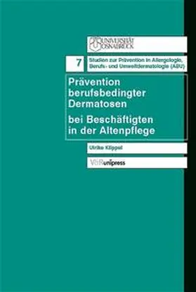 Klippel |  Prävention berufsbedingter Dermatosen bei Beschäftigten in der Altenpflege | Buch |  Sack Fachmedien