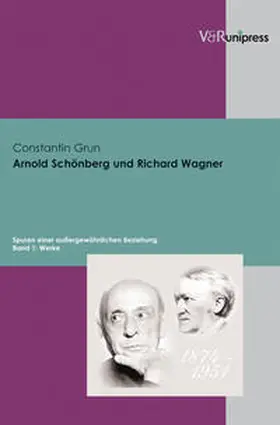 Grun |  Arnold Schönberg und Richard Wagner | Buch |  Sack Fachmedien