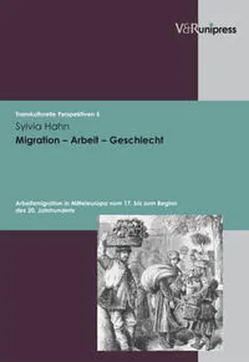 Hahn |  Migration – Arbeit – Geschlecht | Buch |  Sack Fachmedien